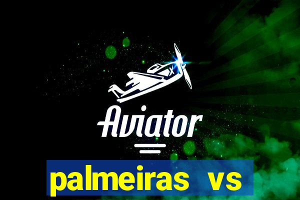 palmeiras vs botafogo futemax